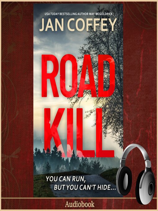 Title details for Road Kill by Jan Coffey - Wait list